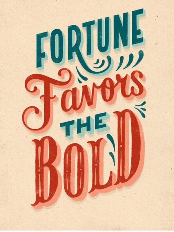 Be Bold! #GentelmenQuotes