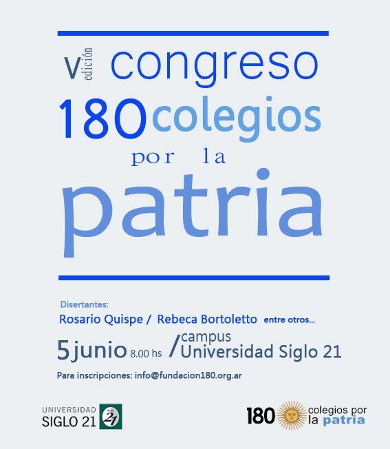 Fundacion180's tweet photo. V edicion Congreso 180 colegios por la Patria, prox 5 de Junio Campus Universidad Siglo 21..Sumate!! http://t.co/LNOBwh3mtr