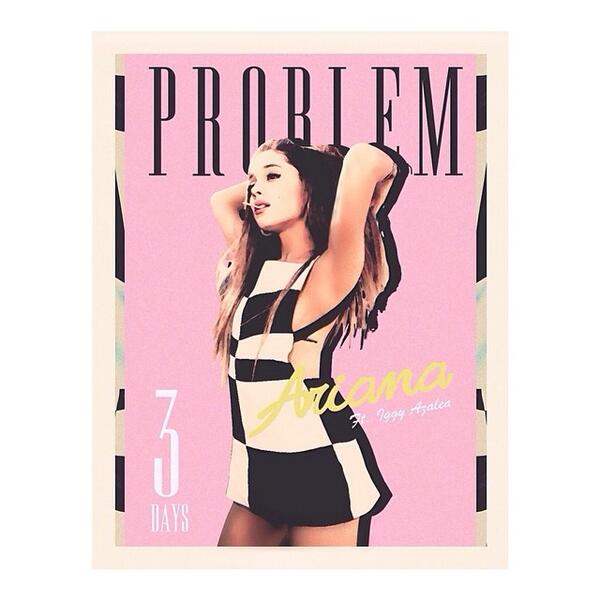 ChildhoodBeast's tweet image. #3DaysUntilProblem ilysm ♥ @ArianaGrande