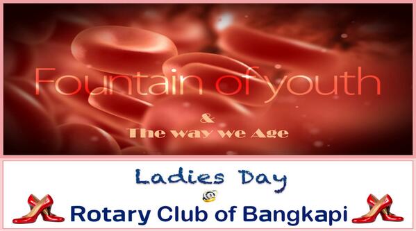 RotaryBangkapi's tweet image. Reset the Age Clock with Nanthanant Areechitranusorn, Tue 29 Apr @RotaryBangkapi at Grand Hyatt Erawan Hotel 12noon