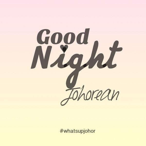 WhatsUpJohor's tweet photo. Goodnight ❤️ http://t.co/M4N2pbzx1K