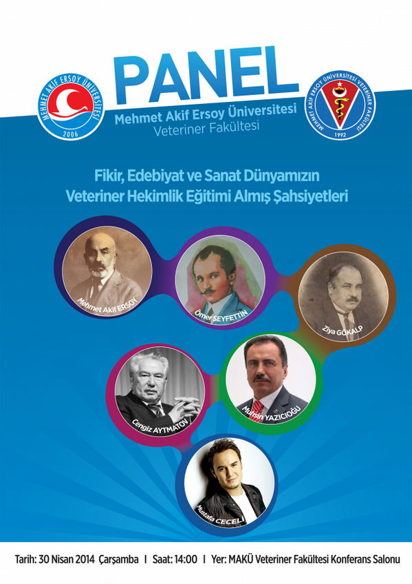 Panel; "Fikir, Edebiyat ve Sanat Dünyamızın Veteriner Hekimlik Eğitimi Almış Şahsiyetleri" mehmetakif.edu.tr/etkinlik/3101