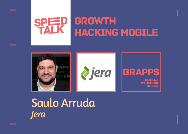 Growth Hacking Mobile - BRAPPS 2014