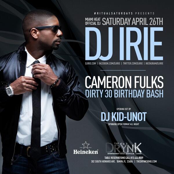 IRIE's tweet photo. TAMPA: You've got next!! Taking over @TheDrYnKLounge tonight with the #Heineken crew celebrating @camfulks bday baby! http://t.co/9dMhVf0bGK