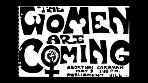 AbortionPEI's tweet photo. Abortion: The Unfinished Revolution conference, August 7-8, 2014: The Women are Coming! http://t.co/rZIYxyDnLN