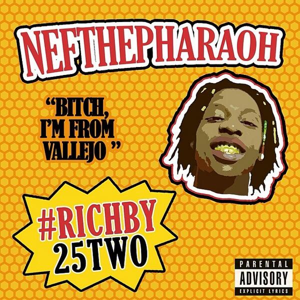 NefThePharaoh's tweet photo. 7.5.14 #RichBy25Two!! Run & Tell Ya Friends! http://t.co/5HmpyGxZDv