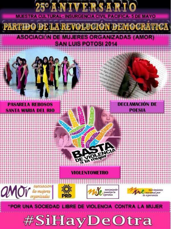 carmenveraj's tweet photo. C/ AMOR #SiHayDeOtra  en SLP. presen est 5 d mayo "Insurgencia Civil Pacífica" en todo el país. http://t.co/MHneCuDRgX