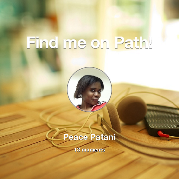 Find me on #Path now! Go to: path.com! #thepersonalnetwork