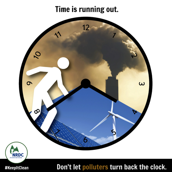 NRDC's tweet photo. Don't let polluters turn back the clock! TAKE ACTION: http://t.co/2MP9qfGhpj #KeepItClean http://t.co/f8hcZJfiqz