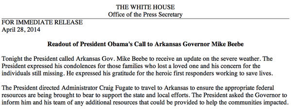 President Obama called Arkansas Gov. Mike Beebe to express his condolences for those lost in the tornado outbreak →