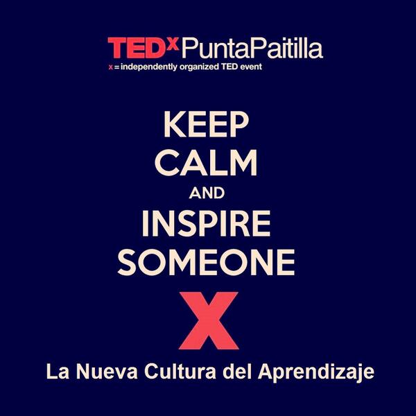 TEDxPaitilla's tweet photo. La Nueva Cultura de Aprendizaje  #TEDxPuntaPaitilla http://t.co/A44u2QzzKi