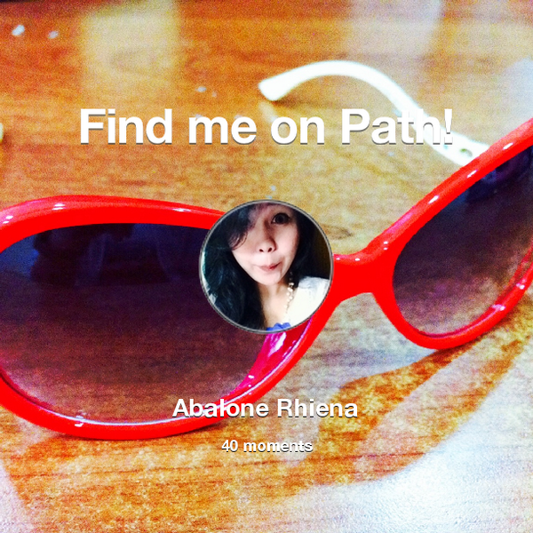 abalone_rhiena's tweet photo. I've shared 40 memories with my friends on #Path - see them now at http://t.co/sc8HT1hBju! #thepersonalnetwork http://t.co/qCFmgb0GKR