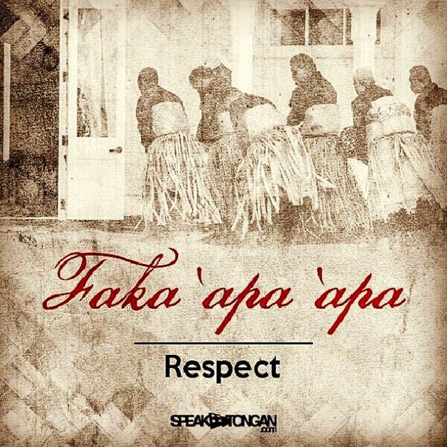 👑Proud Tongans👑 on Twitter: "Faka'apa'apa - Respect: Something The