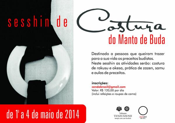 ZendoBrasil's tweet photo. Sesshin de Costura no Zendo Brasil. 
De 1 a 4 de maio de 2014. http://t.co/jAgn2Ow7Rw