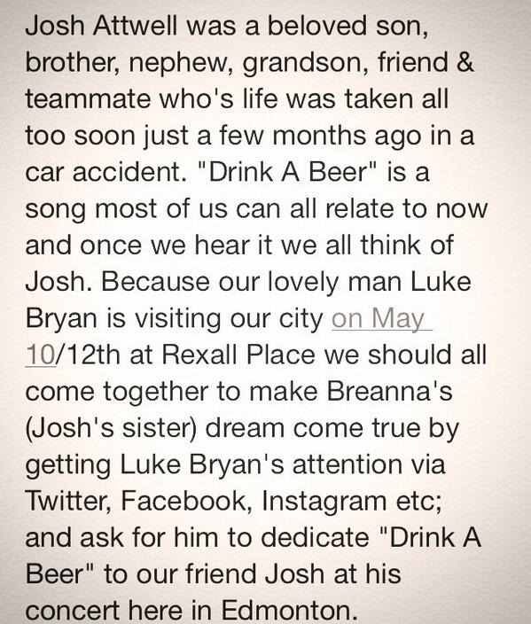 stephrayray's tweet photo. #drinkabeerforJosh2014 @LukeBryanOnline @breannaattwell http://t.co/1P1E438BUH