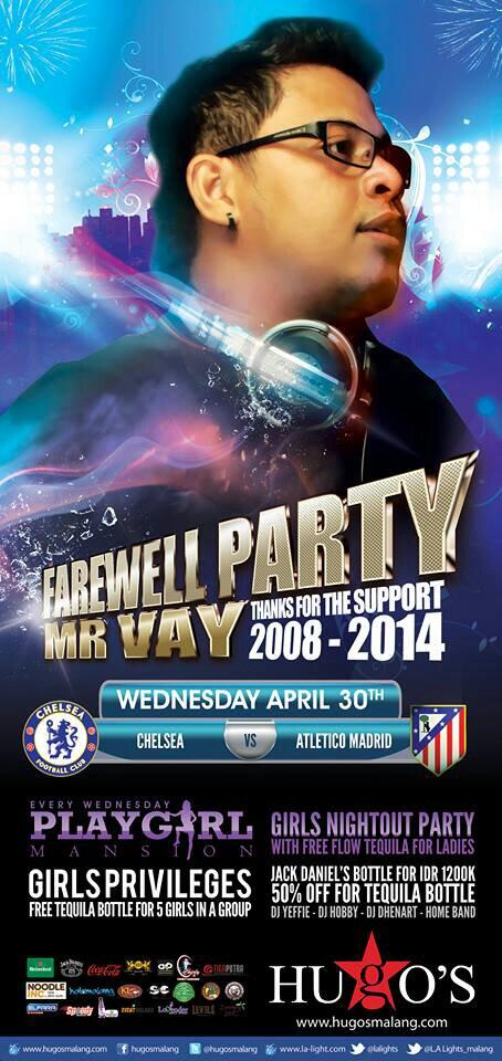 HugosLovers's tweet photo. Tonight FAREWELLPARTY Mr @vay_lights  @HugosMalang | cc: @eventmalang @HaloMalangCom @lalights_malang @infomalang  http://t.co/K575ajHwLd”