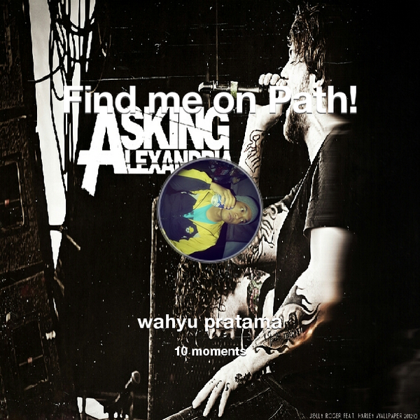 WahyuSubuh82's tweet photo. Find me on #Path now! Go to: http://t.co/hnNgyDOKnL! #thepersonalnetwork http://t.co/Rl9qG4HBZO