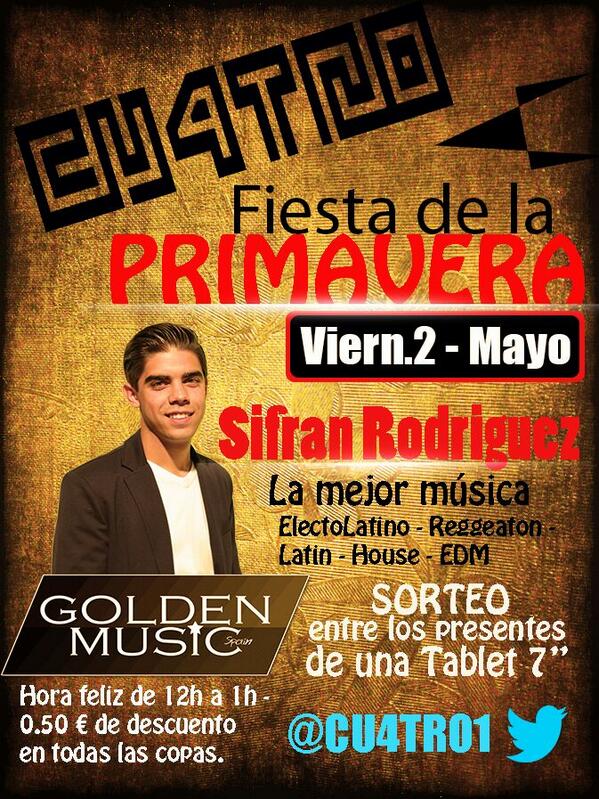 CU4TRO1's tweet photo. Viernes 2 fiesta primavera con hora feliz sorteo de una tablet y musica a cargo de @SifranRodriguez te esperamos Rt http://t.co/K6mCO0nQGl