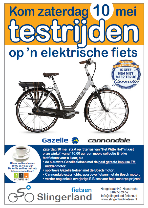 Zaterdag 10 mei staat op 't terras van <a href="/hetwittehof/">Het Witte Hof</a> vanaf 10 uur een mooie collectie Ebike testfietsen voor u klaar!