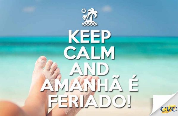 cvcviagens's tweet photo. A alegria está no coração de quem... lembrou que amanhã é FERIADO \o/ http://t.co/nEH69K4Pkb
