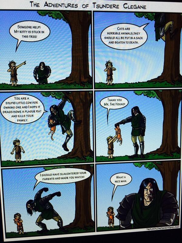 Basically <a href="/im_no_ser/">Sandor Clegane</a>