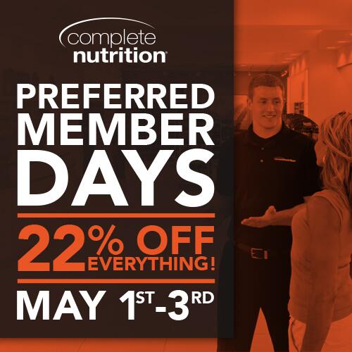 PM Days starts today! 22% OFF all #CompleteNutrition products, in store only. Sign up as a Preferred Member TODAY!