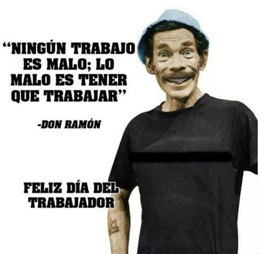 Feliz día Internacional del Trabajo...
