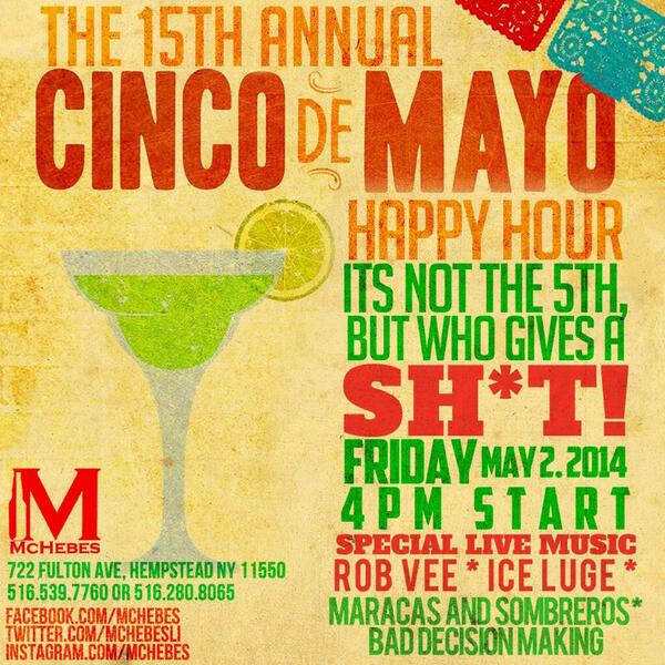 HHRegular's tweet photo. This Friday! The 15th Annual Cinco De Mayo HAPPY HOUR Special LIVE Music! @DJRobVee -Ice Luge-Maracas and Sombreros! http://t.co/xDR8GcMyqD