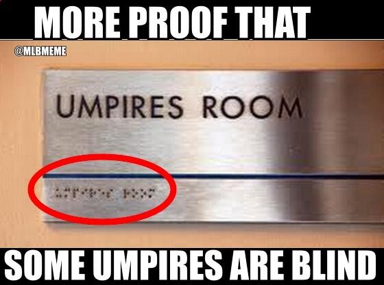 Umpires...

.