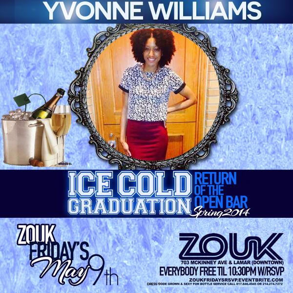 MrSouljones's tweet photo. @VonnElyse she will be turntup at #Icecoldgrad on May 9th at Zouk.. Congrats!! http://t.co/OGAEAFFYAb