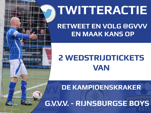 ACTIE: RT DIT BERICHT &amp; VOLG <a href="/GVVV/">G.V.V.V.</a> en maak kans op twee kaarten voor de kraker G.V.V.V. - Rijnsburgse Boys! #gvvrbb
