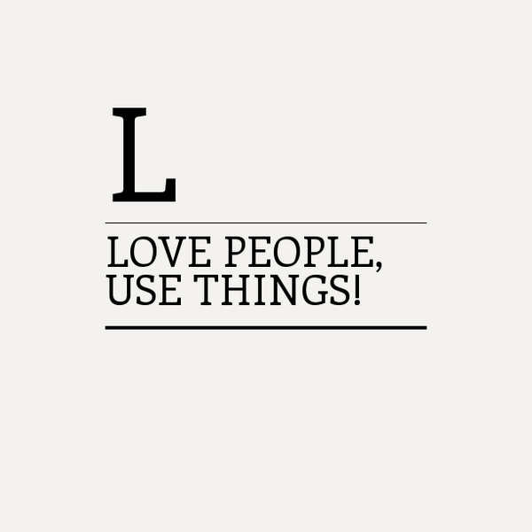 alan_cnery's tweet photo. Love people, use things! https://t.co/SFmghkZ3EN http://t.co/lAiJbB3soB