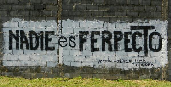 accionp0eticaes's tweet photo. NADIE es PERFECTO. http://t.co/21YUGBKdl2