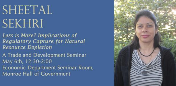 IIEPGW's tweet image. What are implications of regulatory capture on natural resources? @UVA&apos;s Sheetal Sekhri talks at 5/6 #EconWorkshop