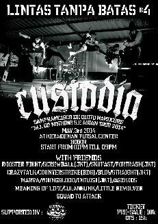 Today //LINTASTANPABATAS#4"CUSTODIA"(Sanfransisco De Quito Hardcore)  On May, 3rd 2014 @KRD Futsal Center-BOGOR.