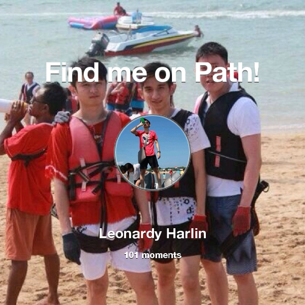 LeonardyHarlin's tweet photo. I've shared 101 memories with my friends on #Path - see them now at http://t.co/3QGmpGbb9E! #thepersonalnetwork http://t.co/4rR6OfSBcV