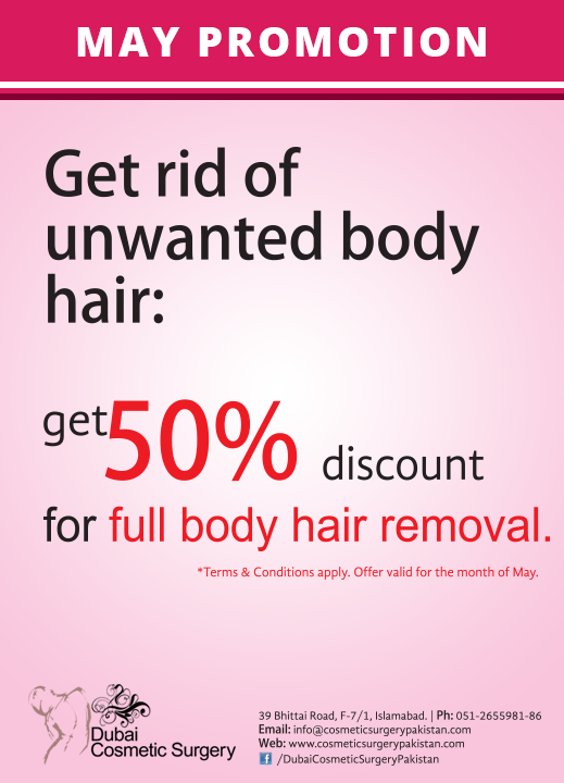 dcspakistan's tweet photo. Get rid of unwanted hair 50% of discount for #FullBodyHairRemoval. Offer is limited and valid till the month of May. http://t.co/wZA4ZmI0vc
