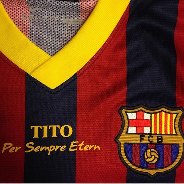carrusel's tweet photo. 'Tito, per sempre etern' Hoy el Barça jugará con esta camiseta en el Camp Nou en memoria de Tito Vilanova http://t.co/GCUfNpWgln