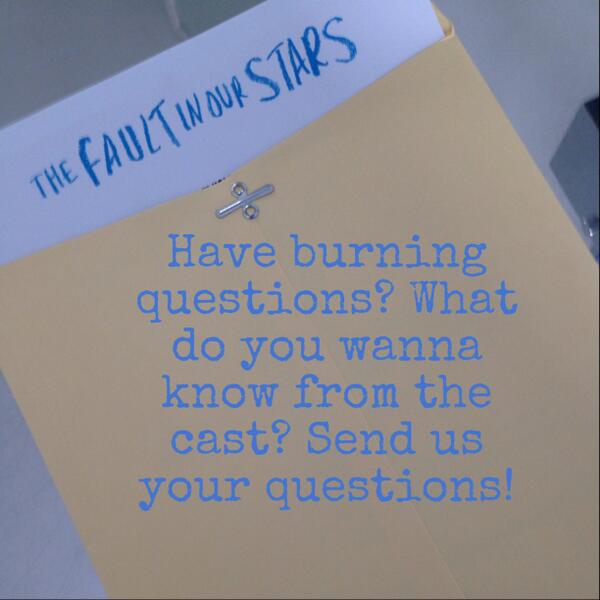 fangirlish's tweet image. Tell us what you wanna know. We will ask it tomorrow at #TFIOS press junket