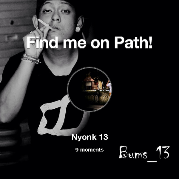 nyonk_13's tweet photo. Find me on #Path now! Go to: http://t.co/J2k4idcuyp! #thepersonalnetwork http://t.co/5W8HHDDnr6