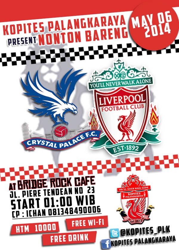#NonbarLFC C.Palace v LIVERPOOL | Selasa 06/05/14 | Start 01.00 WIB | <a href="/BridgeROCKcafe/">BridgeROCK</a> | HTM 10K | <a href="/BIGREDS_IOLSC/">BIGREDS IOLSC</a> |