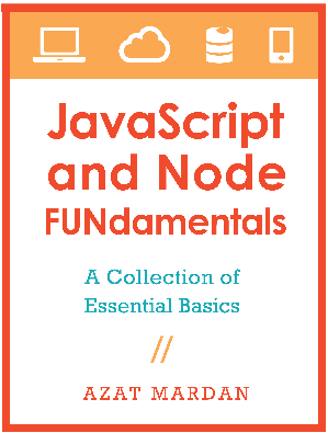 menjaraz's tweet image. #JavaScriptFUNdamentals. JavaScript and Node FUNdamentals by Azat Mardan. leanpub.com/jsfun