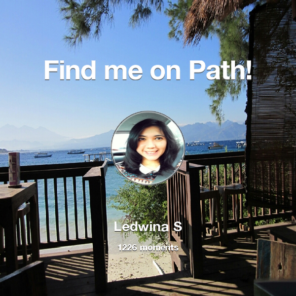winacu's tweet photo. I've shared 1,226 memories with my friends on #Path - see them now at http://t.co/NVjOhwAbhb! #thepersonalnetwork http://t.co/kbJaqQug7y