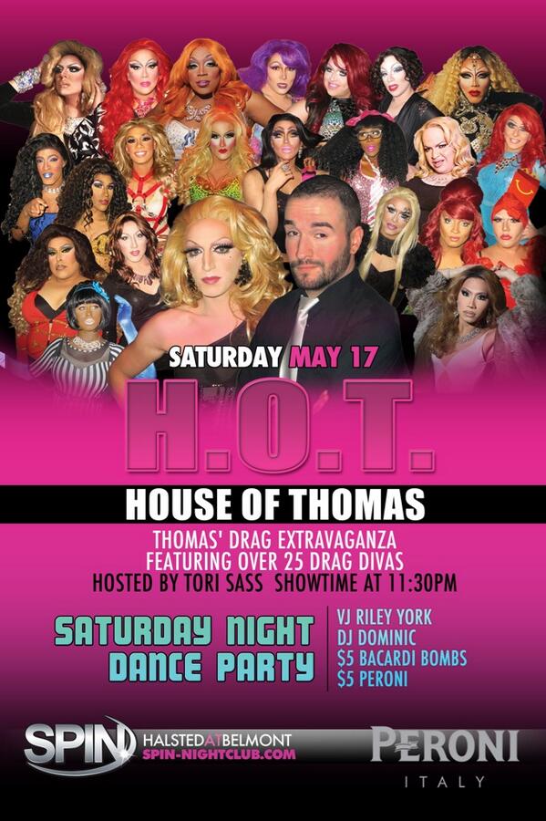 TONIGHT #boystown #chicago HOUSE of THOMAS Drag Show! At 11:30 at @SpinChicago be there!!!! #rpdr #lgbt