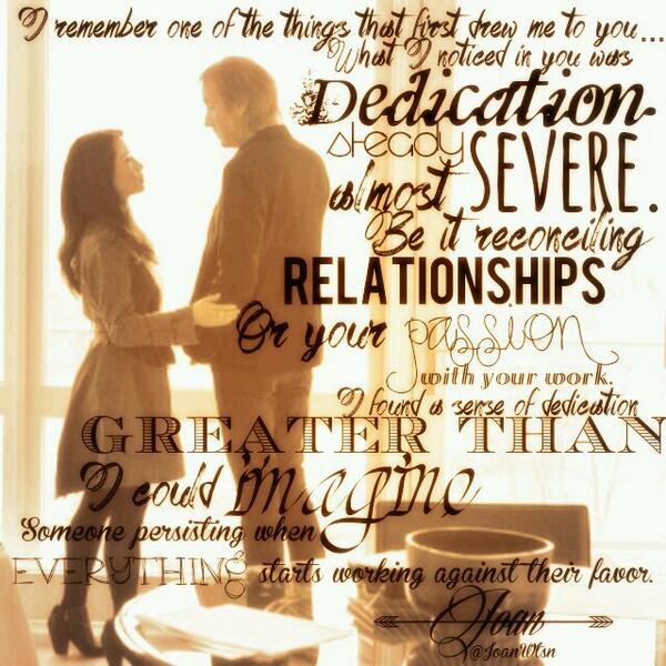 "I remember one of the first things that drew me to you…" <a href="/JoanWtsn/">Joan Watson</a>