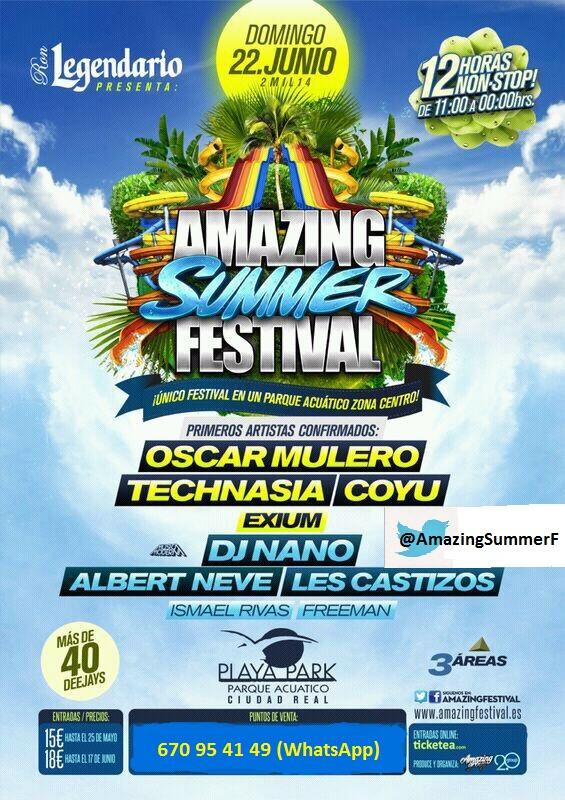 AMAZING SUMMER FESTIVAL 
+INFO Y ENTRADAS 670 95 41 49 (WhatsApp)
ENTRADAS HASTA 25 MAYO 15€