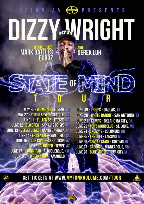 DizzyWright's tweet photo. I just wanna get high and see a shit load of smiling faces come support me on my #StateOfMindTour Retweet this shit http://t.co/4XtUW5f2UG