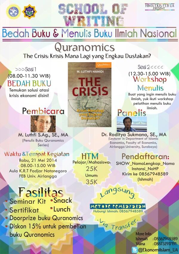 Ada yg menarik nih: Bedah Buku Qur'anomics &amp; Pelatihan Menulis Buku Ilmiah. 21 Mei '14 di FEB Unair. Penasaran?