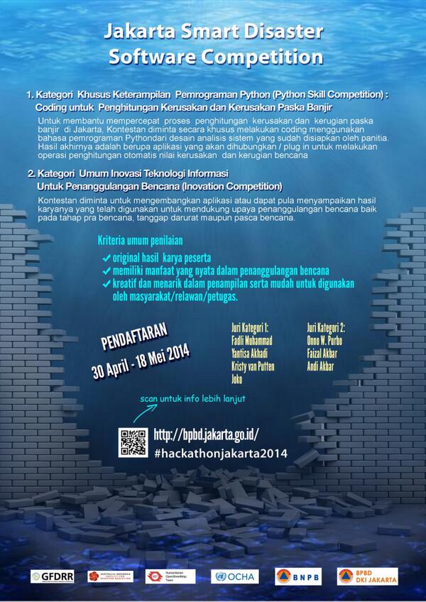 Kompetisi Pengembangan TIK Pendukung Penanganan Bencana di Jakarta bpbd.jakarta.go.id/hackathon-2014/