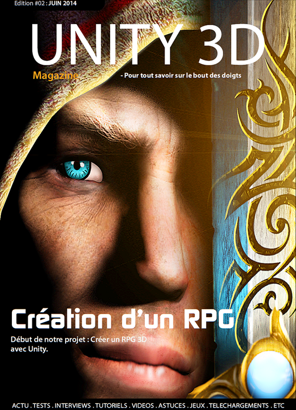 Unity3DMagazine's tweet image. La couverture du deuxième numéro du magazine est aussi divulguée @FormationFacile @UnityGames @UnityAssetStore